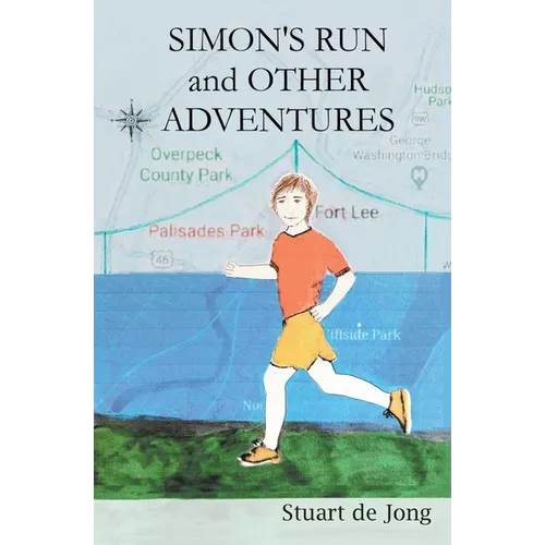 Simon's Run and Other Adventures