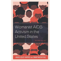Womanist AIDS Activism in the United States: "It's Who We Are"