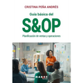Guía básica del S&OP: Planificación de ventas y operaciones