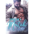 Three on a Match: A Reverse Harem Bad Boy Romance