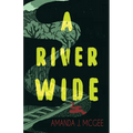 A River Wide