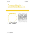 Frauenwahlrecht - Umstrittenes Erinnern