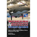 Monuments, Memorials & Museums 2025-2026: State-by-State Guide to Military History Museums in the USA