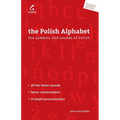 The Polish Alphabet: The Symbols and Sounds of Polish