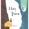 Here and There