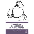 Paradoxes in Lacanian Psychoanalysis