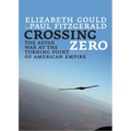 Crossing Zero: The Afpak War at the Turning Point of American Empire