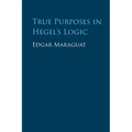 True Purposes in Hegel's Logic