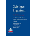 Geistiges Eigentum: Vorschriftensammlung Zum Gewerblichen Rechtsschutz, Urheberrecht Und Wettbewerbsrecht