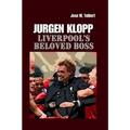Jurgen Klopp: Liverpool's Beloved Boss