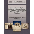 Laredo National Bank, Petitioner, V. Bernard Gordon. U.S. Supreme Court Transcript of Record with Supporting Pleadings