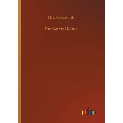 The Carved Lions