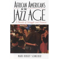 African Americans in the Jazz Age: A Decade of Struggle and Promise