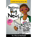 Linelle Destiny #6: Destiny's Big News