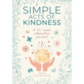 Simple Acts of Kindness: A 52-Week Interactive Journal