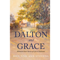Dalton and Grace: Whimsical Short Stories of Life in Charleston