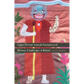 Upper Perené Arawak Narratives of History, Landscape, and Ritual
