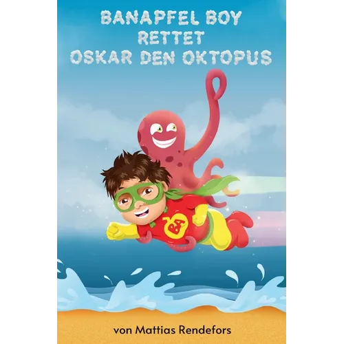 Banapfel Boy rettet Oskar den Oktopus