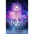 Being in a Body