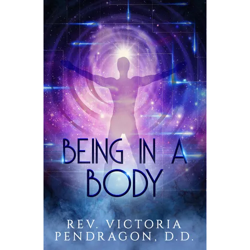 Being in a Body