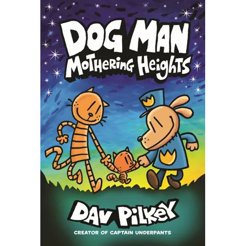 Dog Man: Mothering Heights