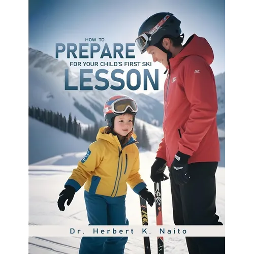 How To Prepare For Your Child's First Ski Lesson