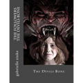 The followers part two- The devils bone