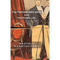 The Two-Headed Man and the Paper Life