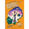 Queen of Freedom: Defending Jamaica