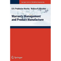 Warranty Management and Product Manufacture
