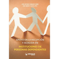 Apoyo en la recepción y acogida en instituciones de personas dependientes