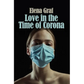 Love in the Time of Corona