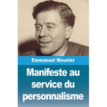 Manifeste au service du personnalisme