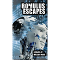 Romulus Escapes