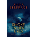 Smoke in Her Eyes