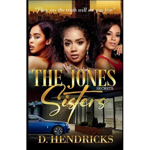 The Jones Sisters Secrets