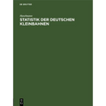 Statistik Der Deutschen Kleinbahnen