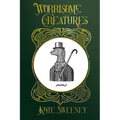 Worrisome Creatures: Poems