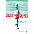 Under the Surface: Second Edition