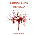 A Docklands Wendigo