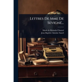 Lettres De Mme De SevignÃ(c)...