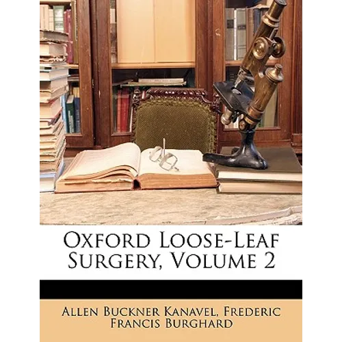 Oxford Loose-Leaf Surgery, Volume 2