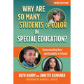 Why Are So Many Students of Color in Special Education?: Understanding Race and Disability in Schools