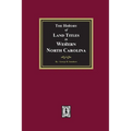 The History of Land Titles in Western North Carolina