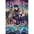 Secrets of the Silent Witch, Vol. 5: Volume 5