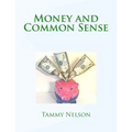 Money and Common Sense