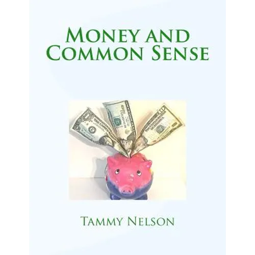 Money and Common Sense