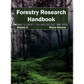 Forestry Research Handbook: Volume II