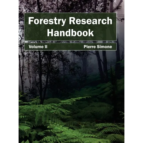 Forestry Research Handbook: Volume II