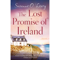 The Lost Promise of Ireland: A heart-warming and unforgettable second chance romance set in Ireland